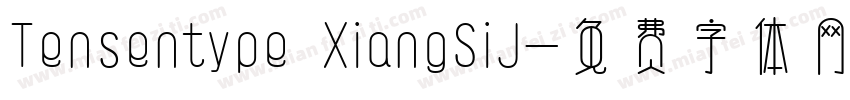 Tensentype XiangSiJ字体转换